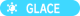 Glace