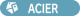 Acier